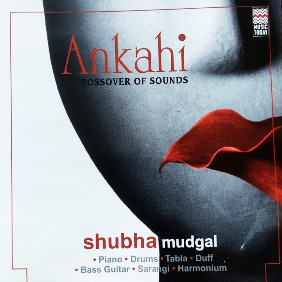 Subha Mudgal - Ankahi