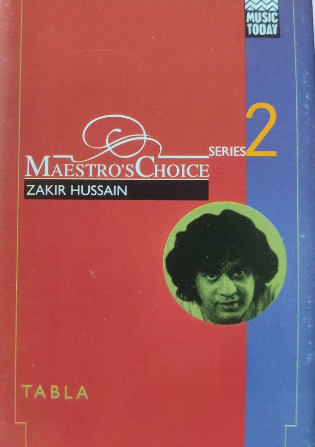 Zakir Hussain - Tabla : Maestro's Choice Series 2
