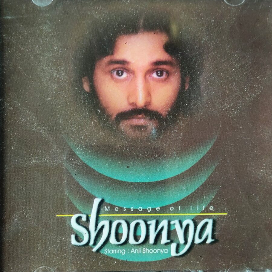 Shoonya - Message of Live : Anil Shoonya