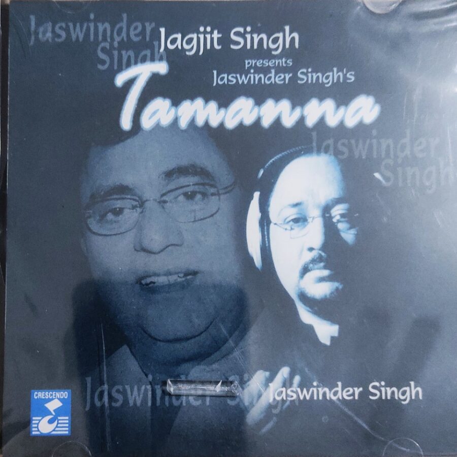 Tamanna - Jagjit Singh Presents Jaswinder Singh