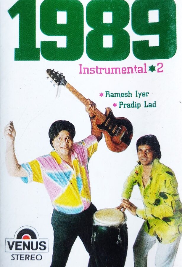 1982 Instrumental 2 : Ramesh Iyer & Pradip Lad