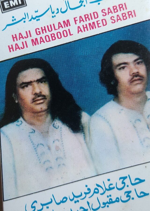 Haji Ghulam Farid Sabri/Haji Maqbool Ahmed Sabri