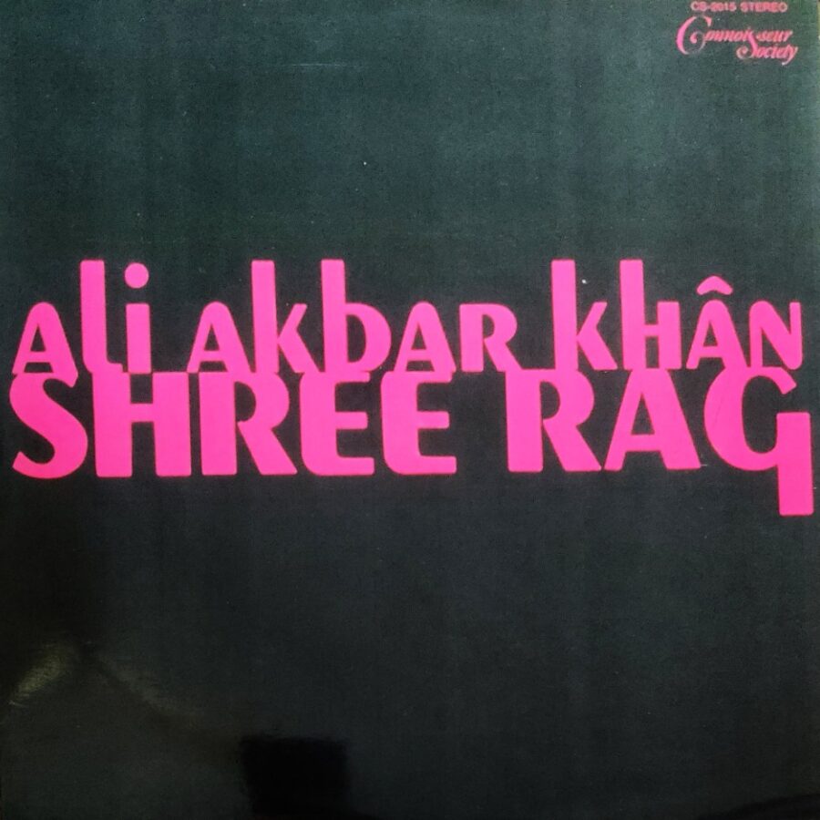 Ali Akbar Khan - Shree Rag