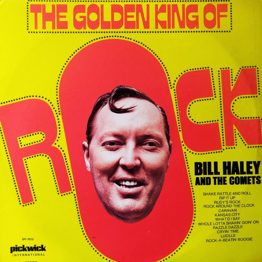 The Golden King of Rock : Bill Haley and The Comets