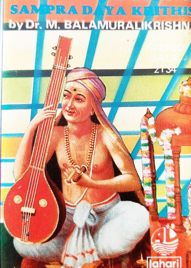 Thyagarajas Utsava Sampradaya Kirthis by Dr. M Balamuralikrishna