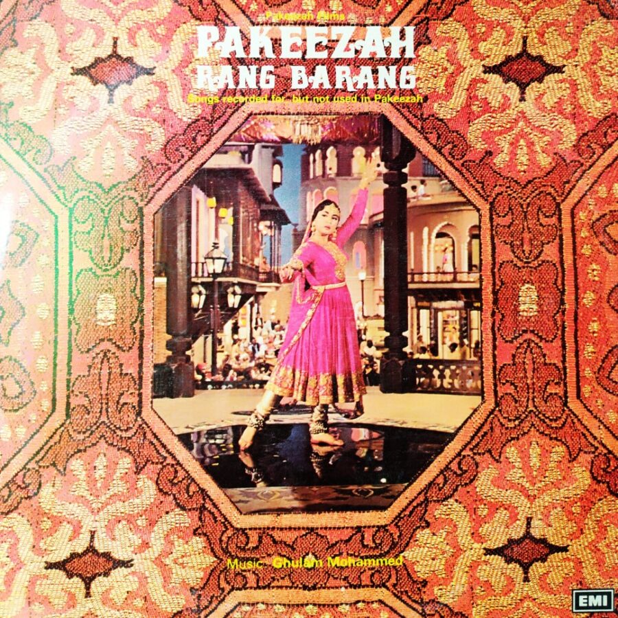 Pakeezah - Rang Birang : Songs Recorded For, but Not Used in Pakeezah