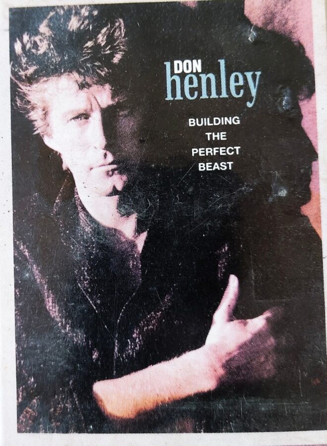 Don Henley - Building The Perfect Beast