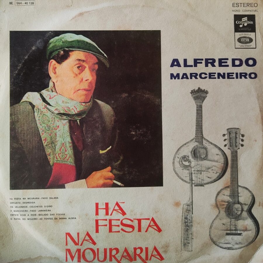 Alfredo Marceneiro - Ha Festa Na Mouraria