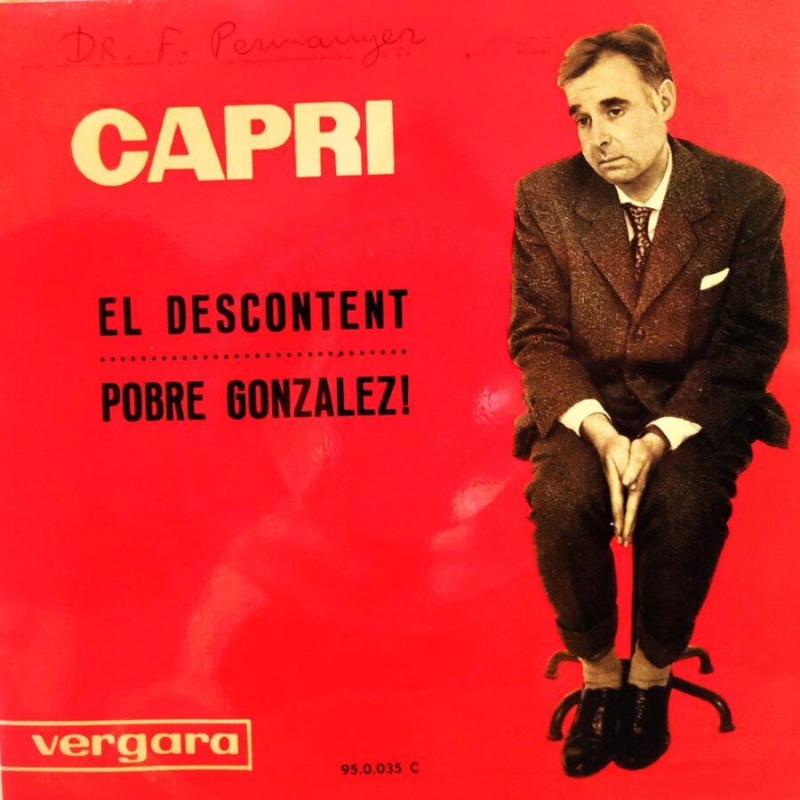 Capri : El Descontent/Pobre Gonzalezi
