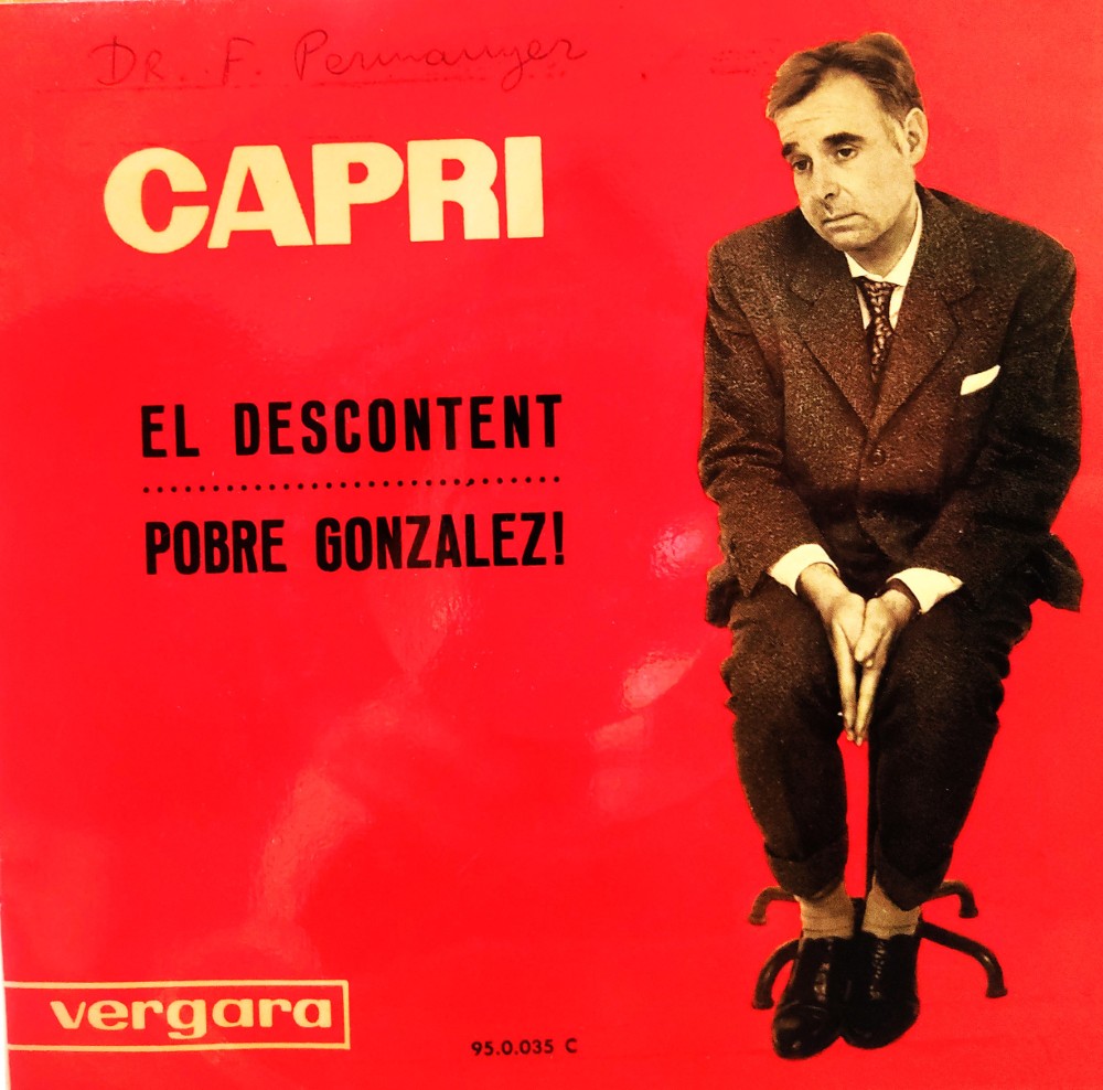 Capri : El Descontent/Pobre Gonzalezi