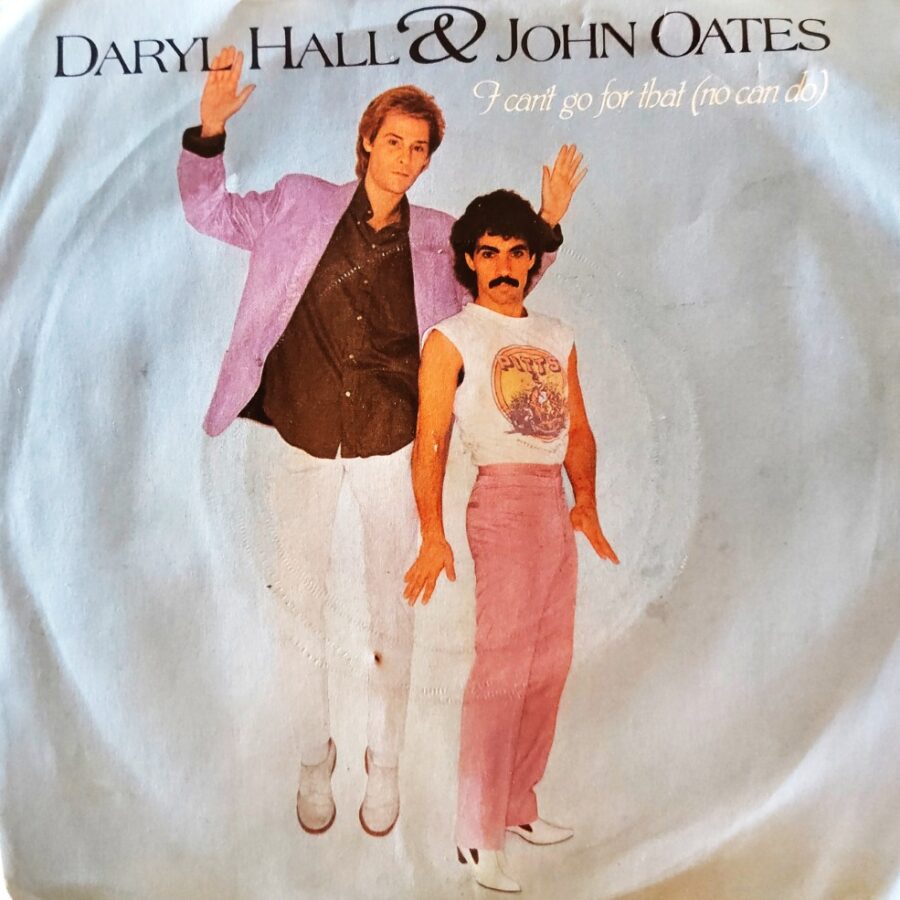 Daryl Hall & John Oates : I Can't Go For That (No Can Do)