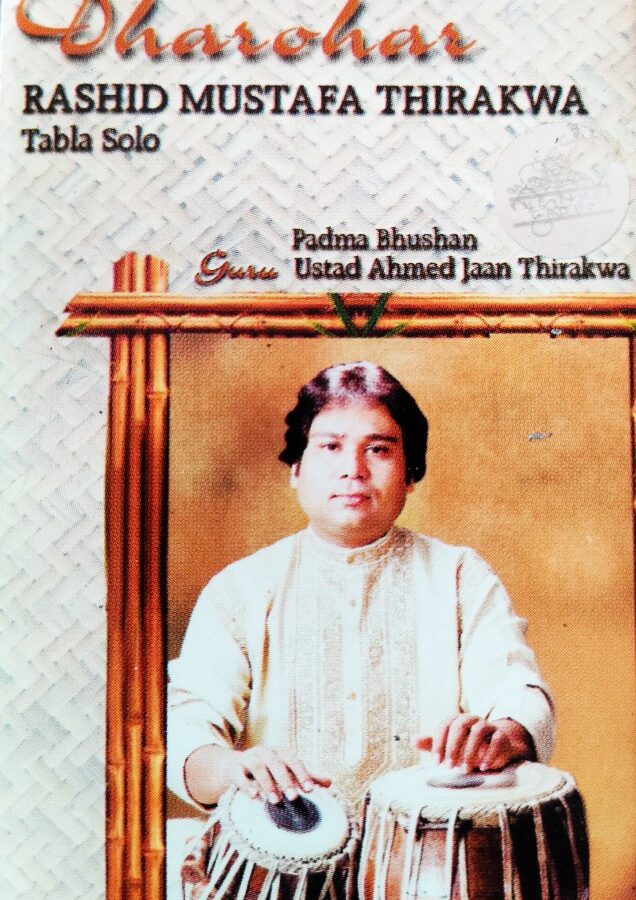 Dharohar - Rashid Mustafa Thirakwa : Table Solo