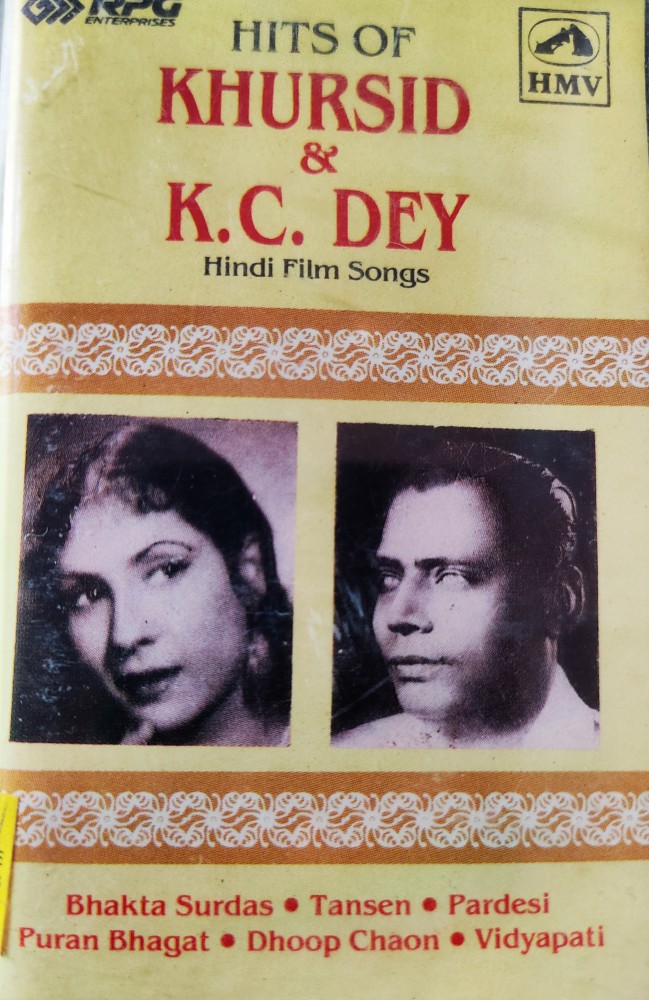 Hits of Khurshid & KC Dey - Hindi Film Songs