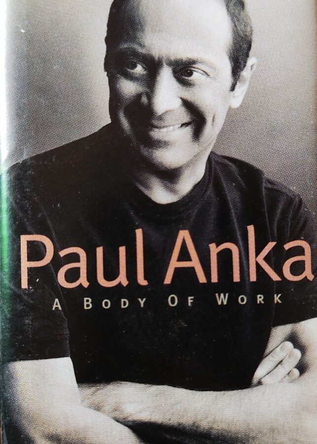 Paul Anka - A Body of Work