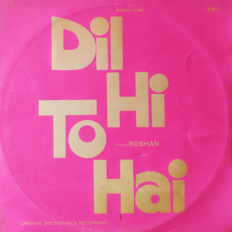 Dil Hai To Hai