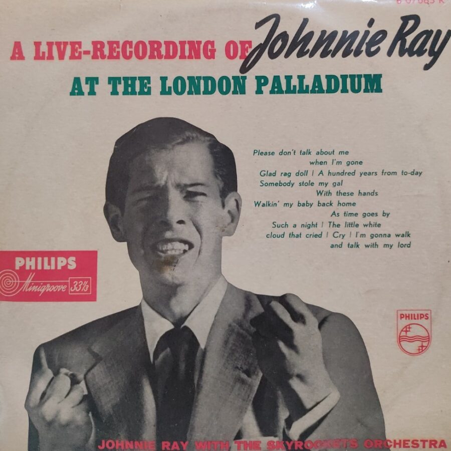 A Live Recording of Johnnie Ray at The London Palladium (10" Vinyl)