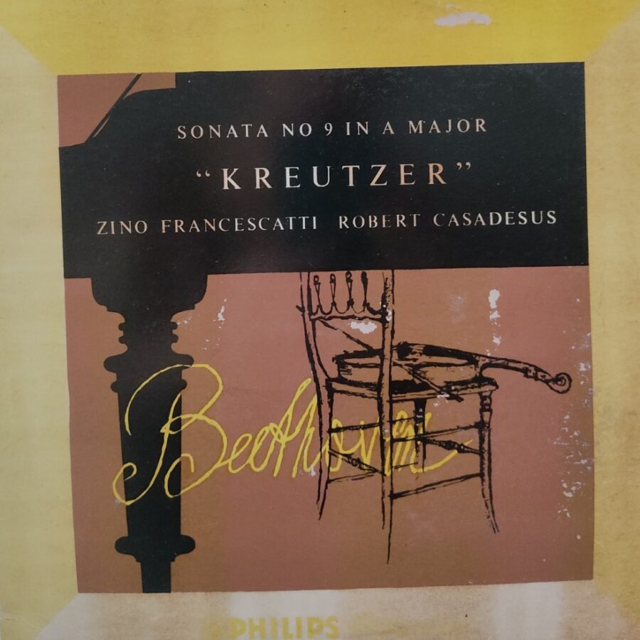 Beethoven - Sonata No.9 in a Major "Kreutzer" Zino Francescatti Robert Casadesus (10" Vinyl)
