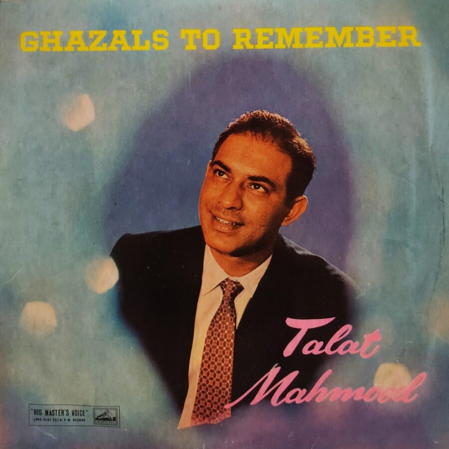 Talat Mahmood - Ghazals To Remember
