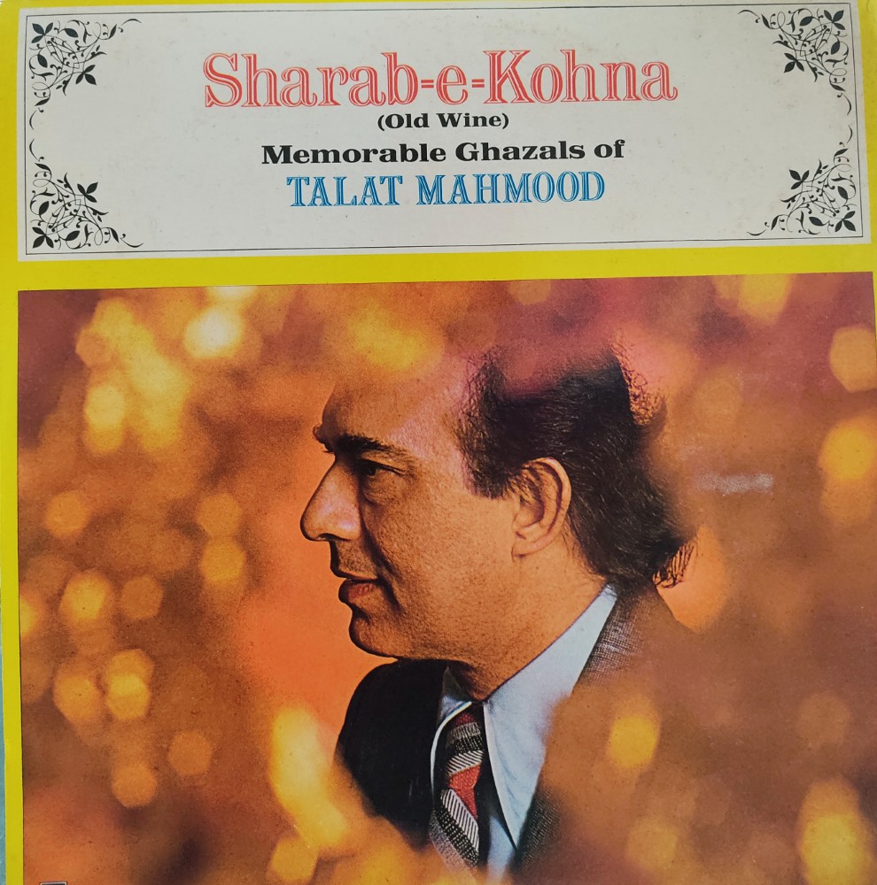 Sharab-e-Kohna : Memorable Ghazals of Talat Mahmoob