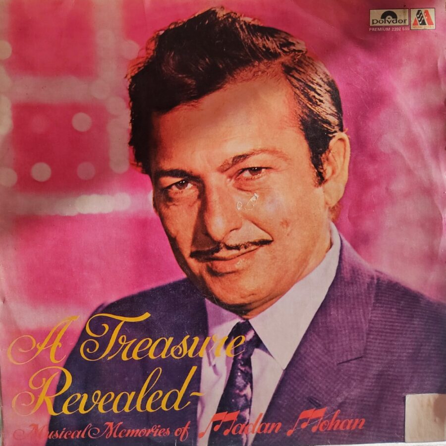 A Treasure Revealed - Musical Memories of Madan Mohan