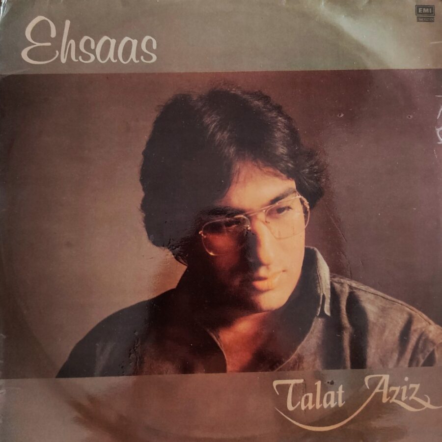 Ehsaas : Talat Aziz - Ghazals