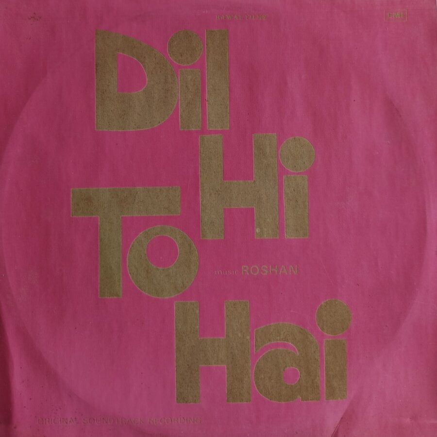 Dil Hai To Hai
