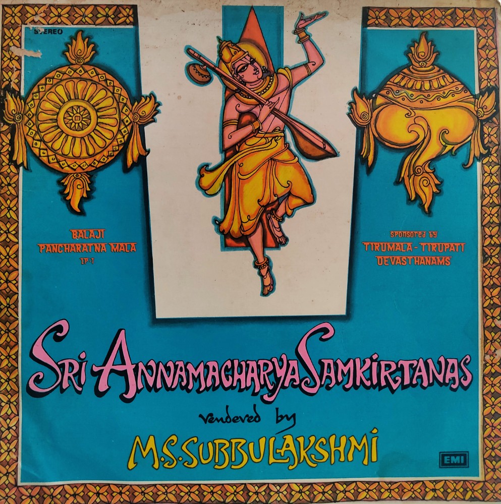 Sri Annamacharya Samkirtanas - Balaji Pancharatna Mala LP 1 : MS Subbulakshmi