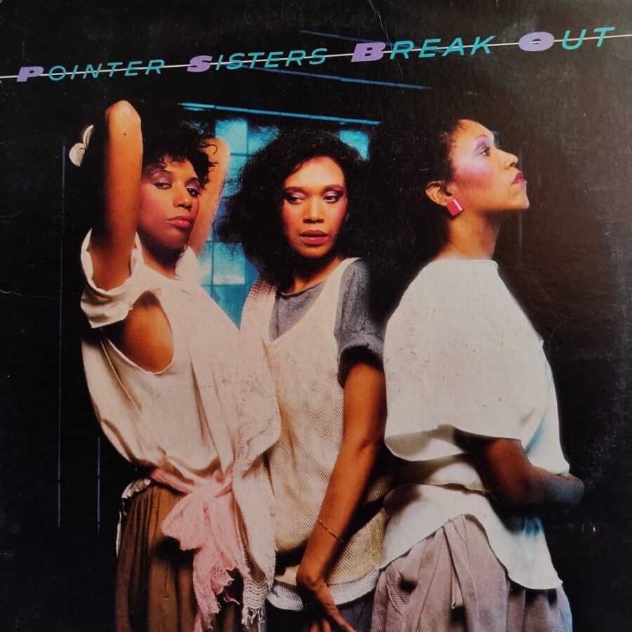Pointer Sisters - Break Out