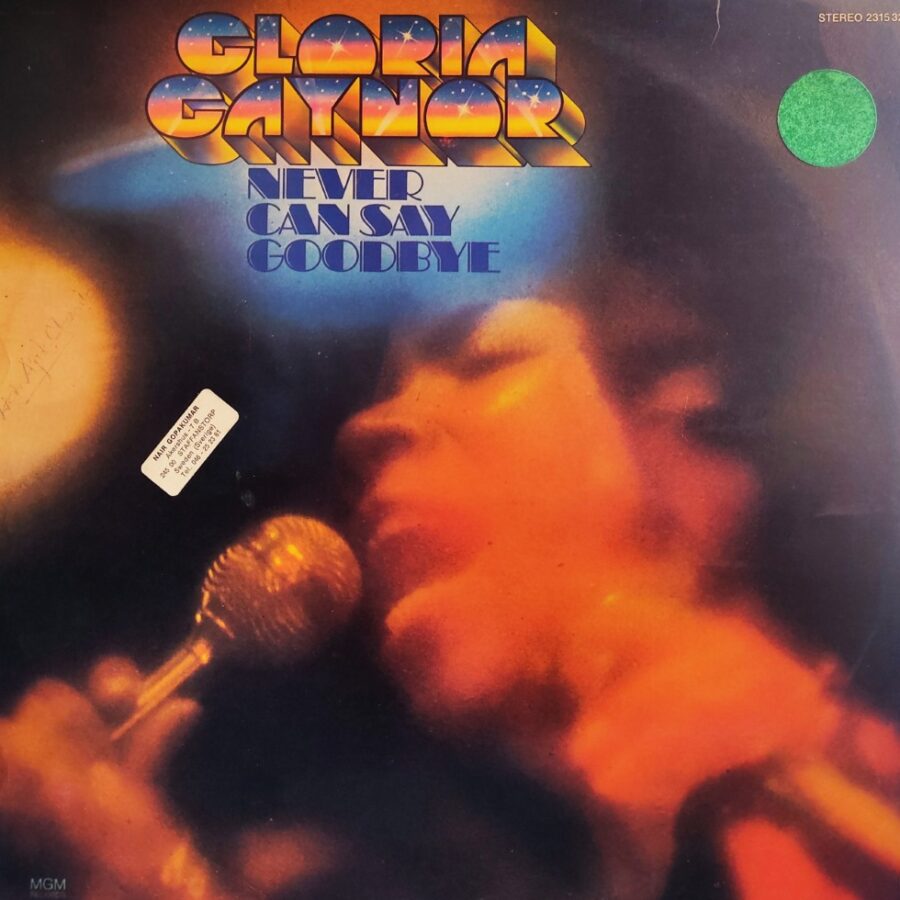 Gloria Gaynor - Never Can Say Goodbye