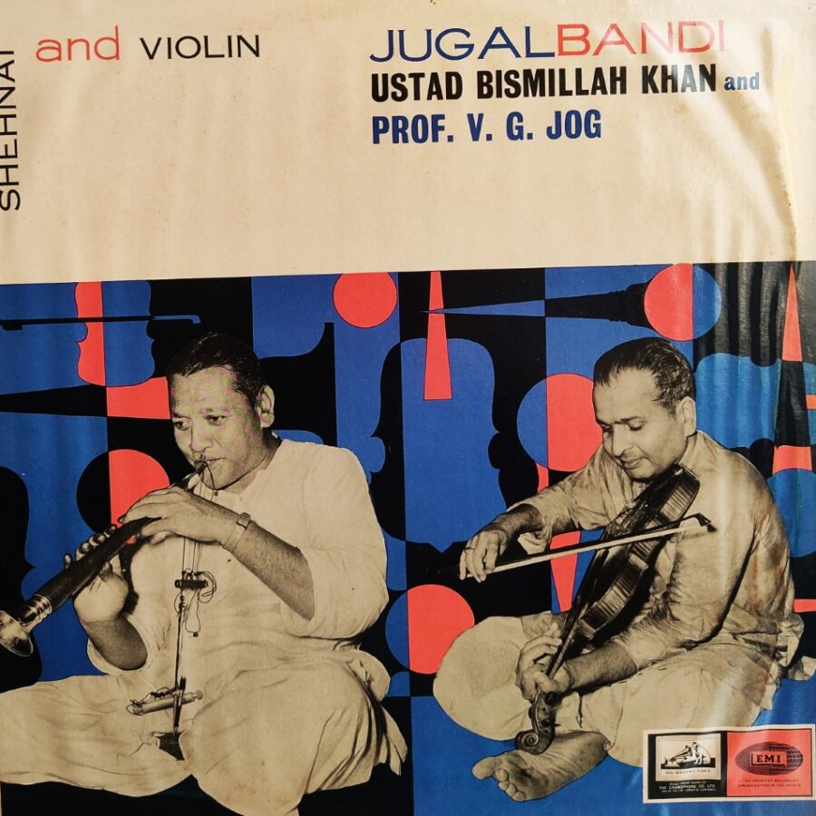 Jugalbandi : Ustad Bismillah Khan - Prof. VG Jog